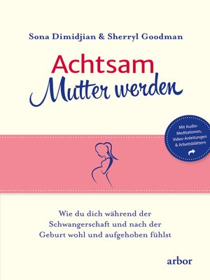 cover image of Achtsam Mutter werden